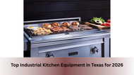 Top Industrial Kitchen Equipment in Texas for 2026