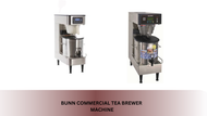 BUNN COMMERCIAL TEA BREWER  MACHINE
