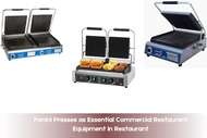 Panini Presses as Essential Commercial Restaurant Equipment in Restaurant Equipment Dallas & Used Restaurant Equipment Dallas