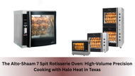 The Alto-Shaam 7 Spit Rotisserie Oven: High-Volume Precision Cooking with Halo Heat in Texas