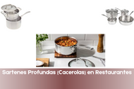 Sartenes Profundas (Cacerolas) en Restaurantes