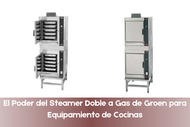 El Poder del Steamer Doble a Gas de Groen para Equipamiento de Cocina