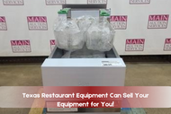 Texas Restaurant Equipment Can Sell Your Equipment for You!
