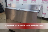 Understanding the True 49" Commercial Milk Cooler