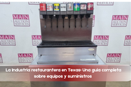 Texas Restaurant Industry: Equipment & Supplies Guide