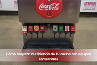 Cómo mejorar la eficiencia de tu cocina con equipos comerciales