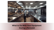 What to Do With Your Equipment During a Remodel
