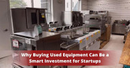 Why Buying Used Equipment is a Smart Investment for Startups