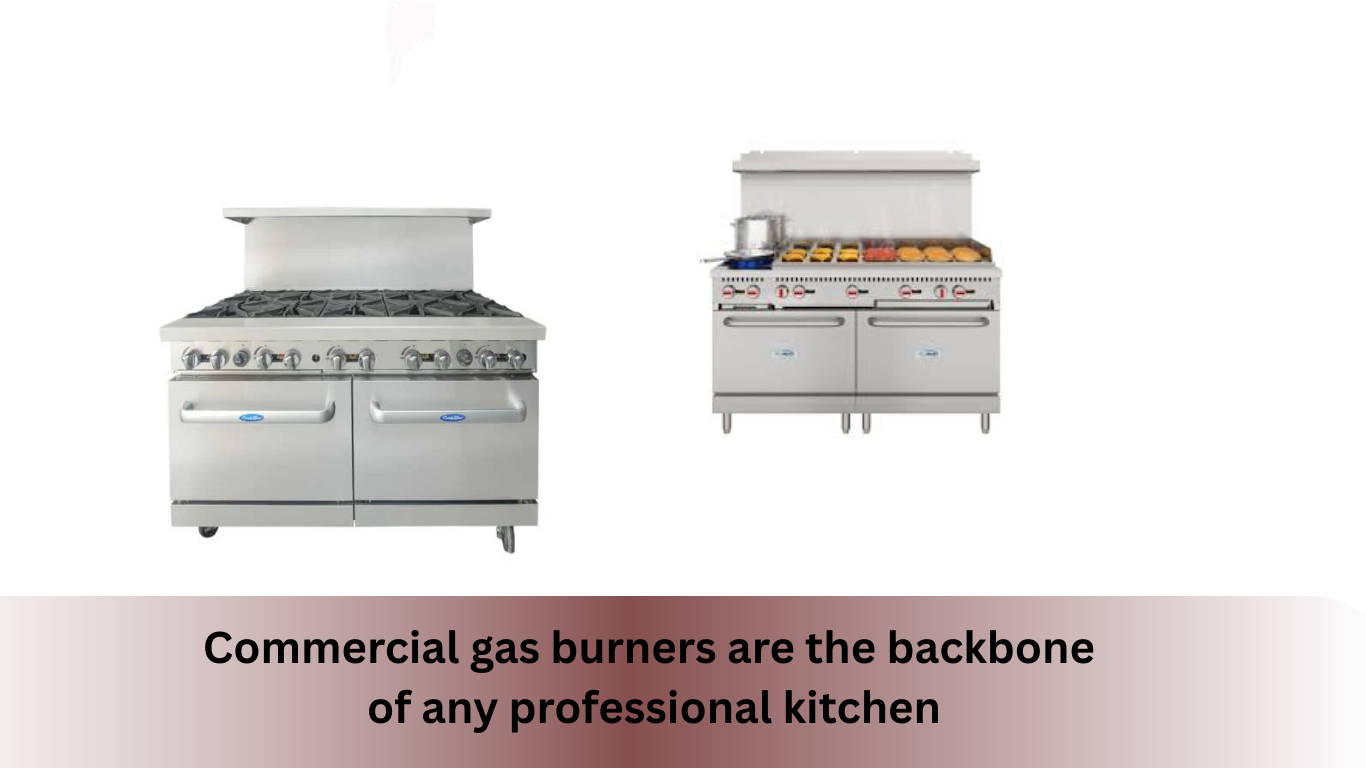 Commercial gas burners are the backbone of any professional kitchen