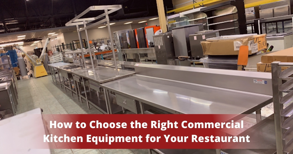 How to Choose the Right Commercial Kitchen Equipment for Your ...