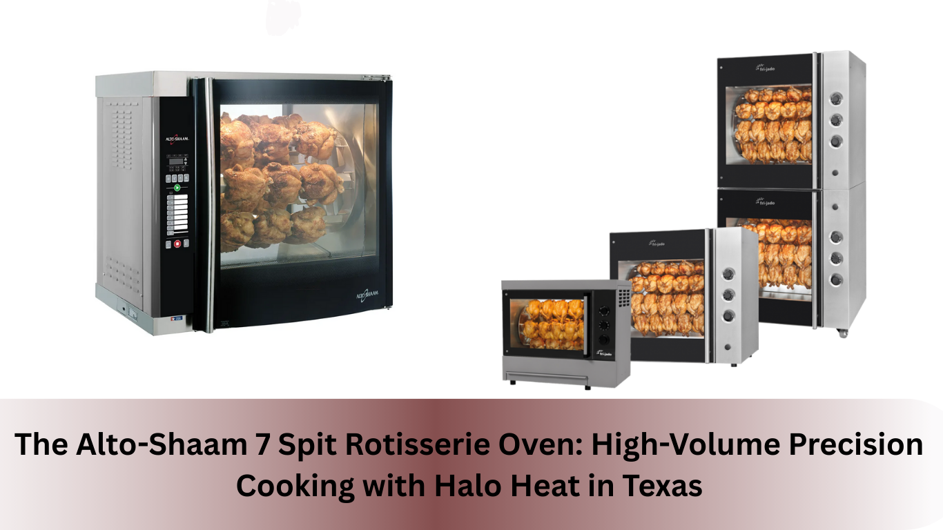 The Alto-Shaam 7 Spit Rotisserie Oven: High-Volume Precision Cooking with Halo Heat in Texas