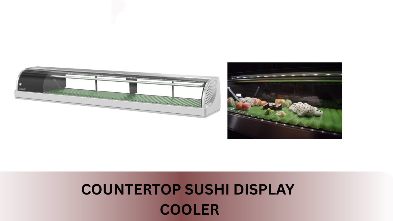 COUNTERTOP SUSHI DISPLAY  COOLER