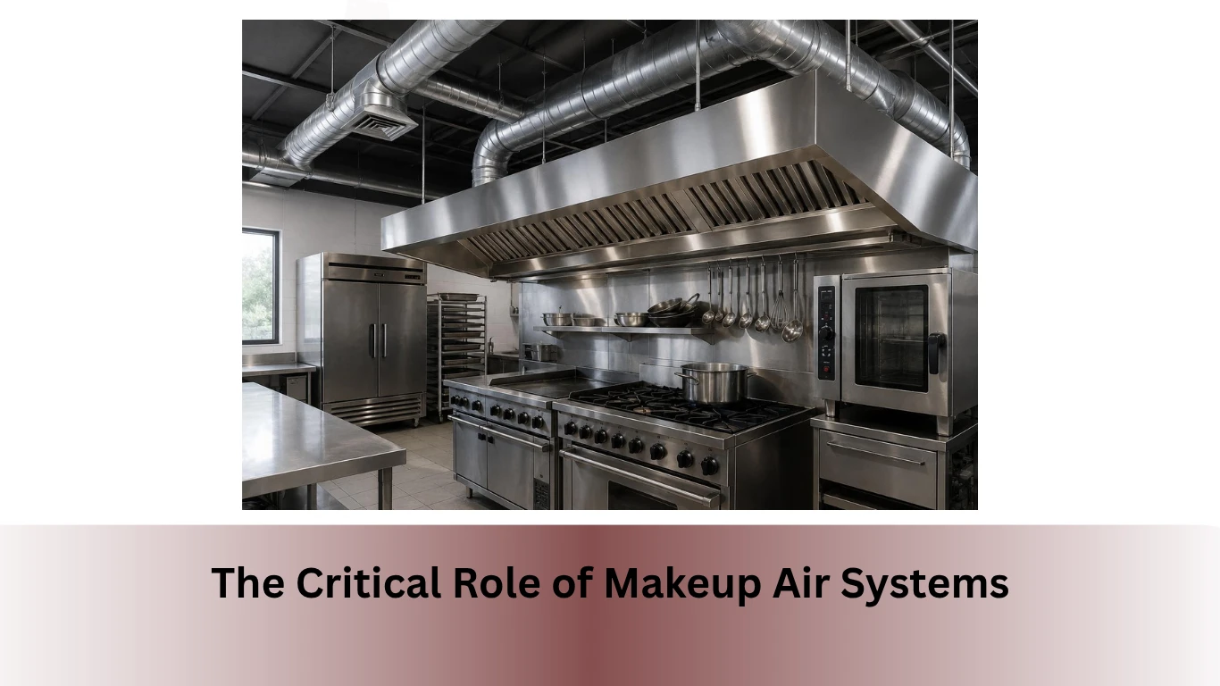 The Critical Role of Makeup Air Systems