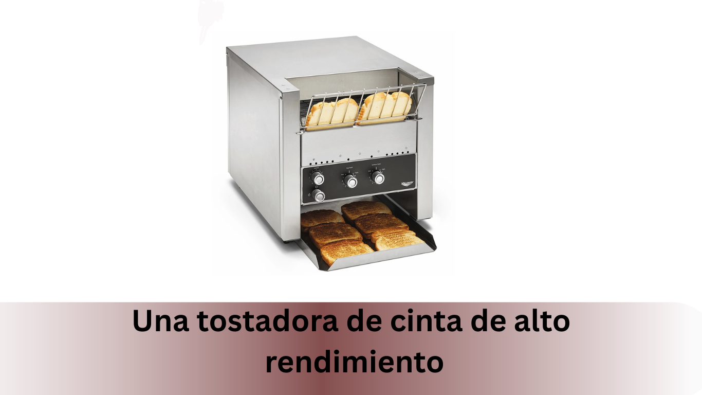 Una tostadora de cinta de alto rendimiento