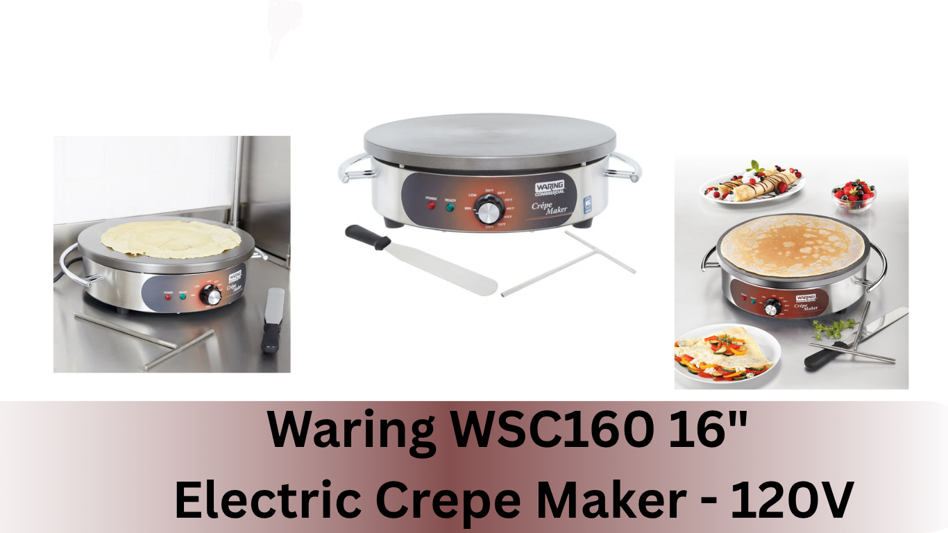 Master the Perfect Crepe with the Waring WSC160