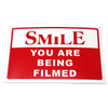 Smile You Are Being Filmed Business Sign