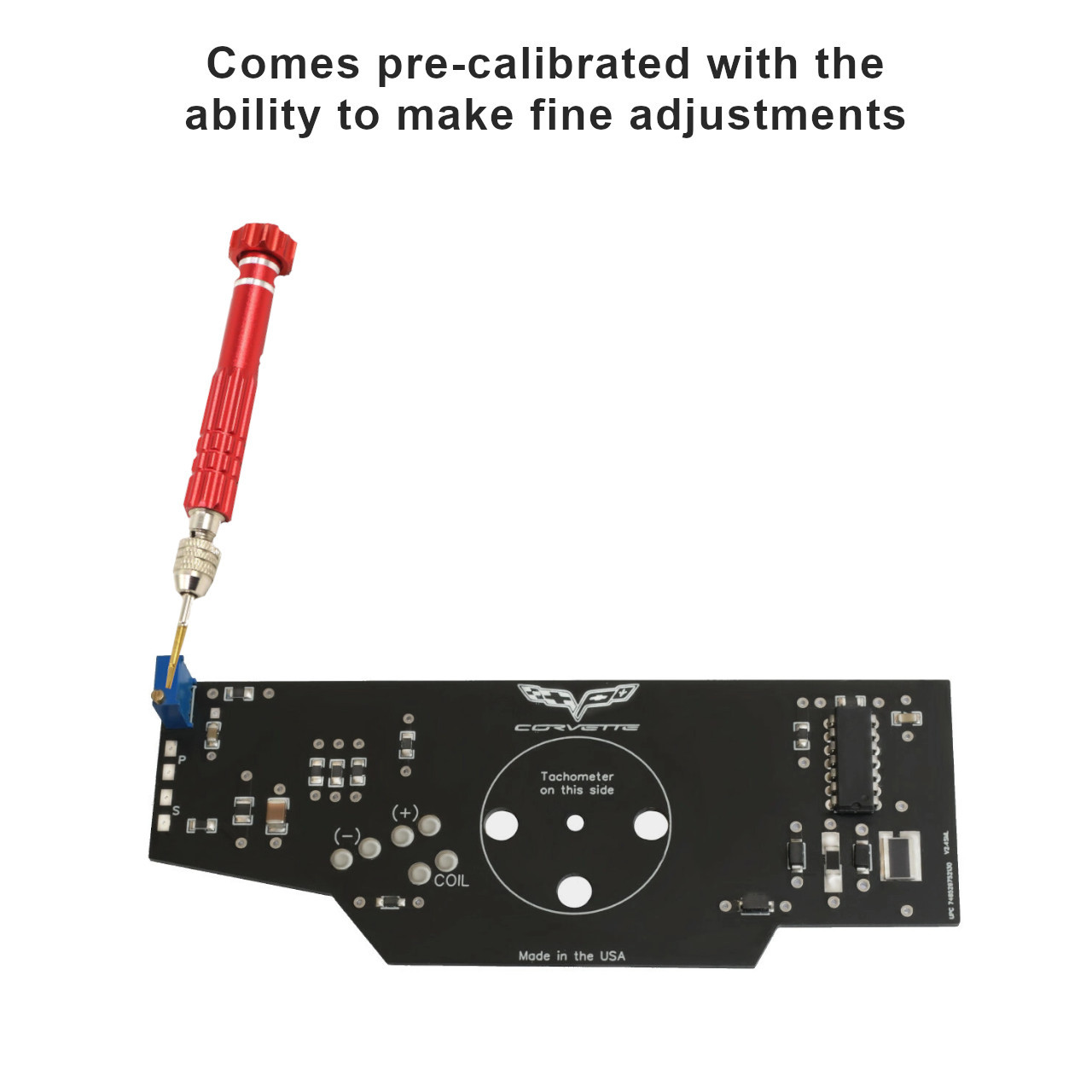 Comes pre-calibrated with the ability to make fine adjustments