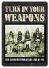 Rivers Edge Tin Sign 12"x17" - "turn In Your Weapons"