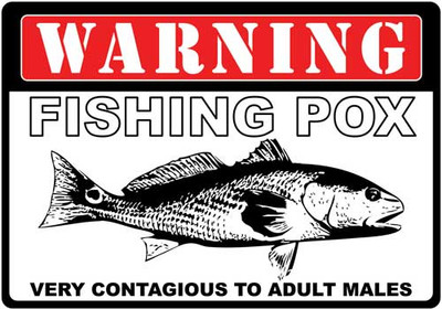 Rivers Edge Sign 12"x17" - "warning Fishing Pox"