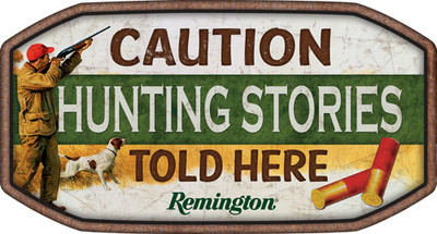 Open Road Brands Emb Tin Sign - Remington Hunting Stories Told