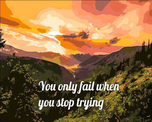 You Only Fail When You Stop Trying You Only Fail When You Stop Trying
