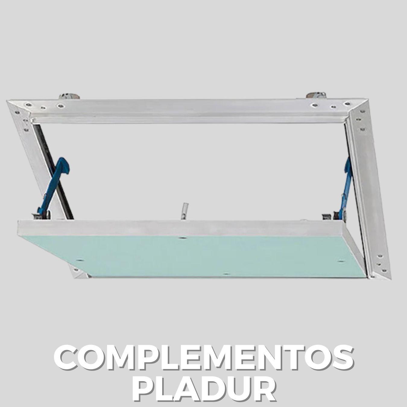 Complementos Pladur