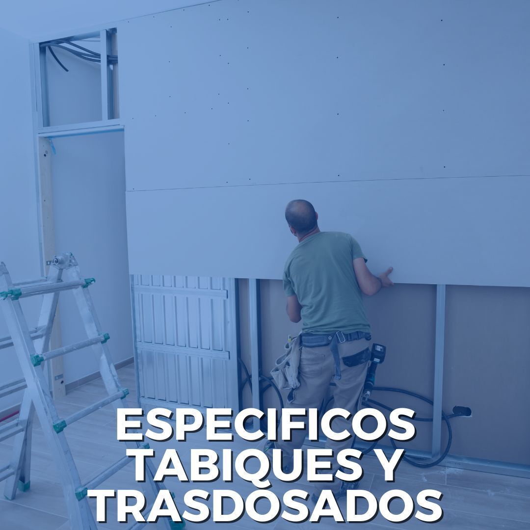 Especificos Tabiques y Trasdosados