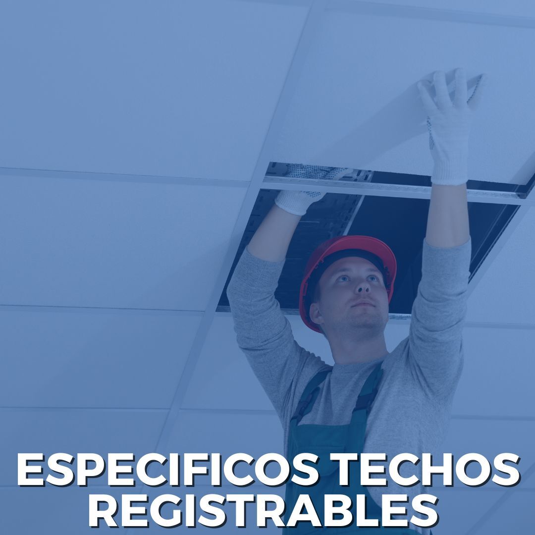 Especificos Techos Registrables