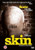 SKIN (UK) DVD
