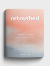 Refreshed: Meeting with Jesus