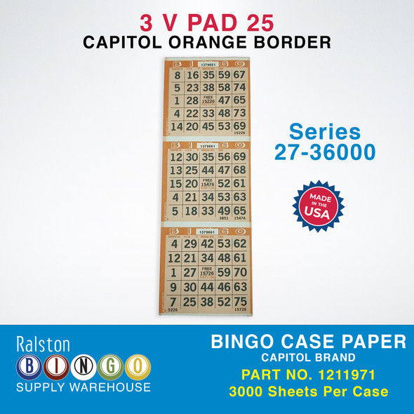 Case Bingo Paper - Capitol V 3 PAD 25 Series 27-36000 Orange Border