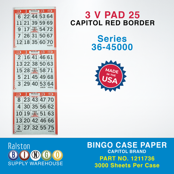 Case Bingo Paper - Capitol V 3 PAD 25 Series 36-45000 Red Border