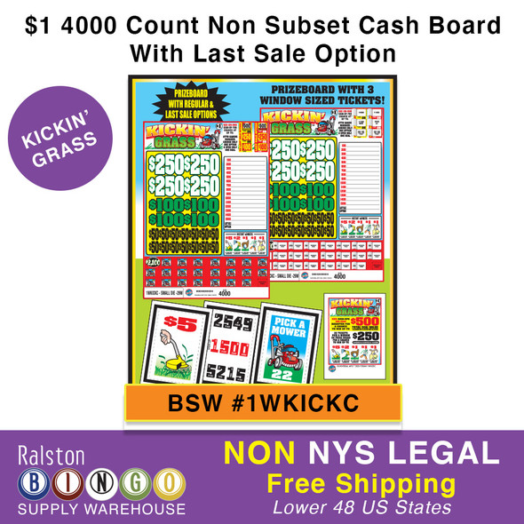 KICKIN' GRASS CASH BOARD - $1 4000 Count Non Subset  With Last Sale Option NOT NYS LEGAL