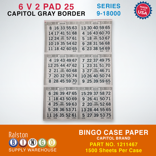 Case Bingo Paper - Capitol 6 V 2 PAD 25 Series 9-18000 Gray Border