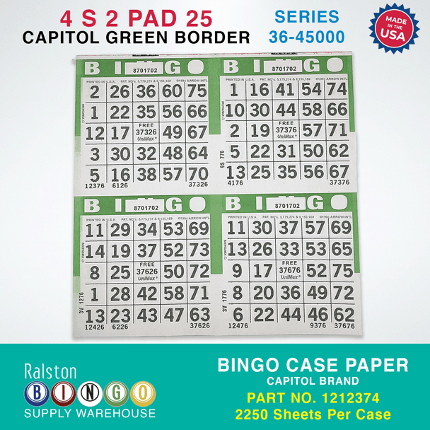Case Bingo Paper - Capitol 4 S 2 PAD 25 Series 36-45000 Green Border