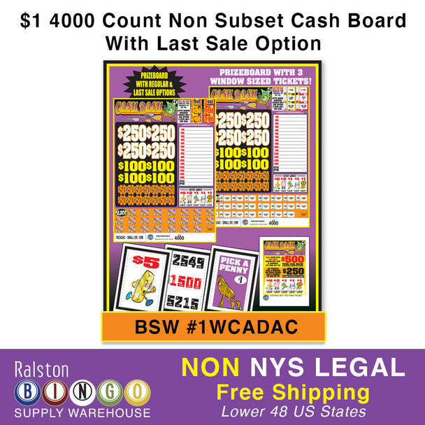 CASH DASH CASH BOARD - $1 4000 Count Non Subset  With Last Sale Option NOT NYS LEGAL