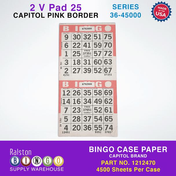 Case Bingo Paper - Capitol 2V PAD 25 Series 36-45000 Pink Border