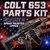 COLT 653 PARTS KIT ( GRADE 2) PAINTED UPPER