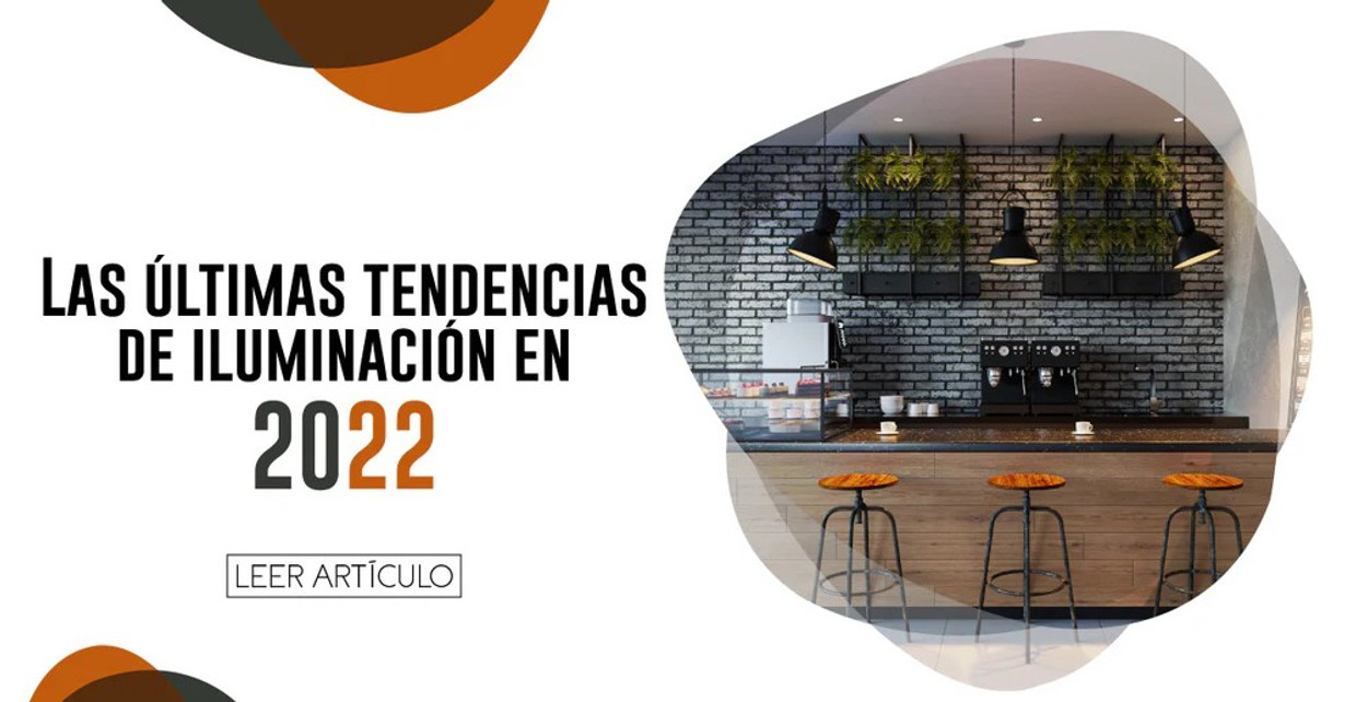 Las últimas tendencias de iluminación en 2022