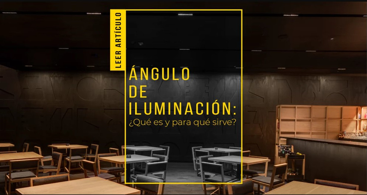 Ángulo de iluminación: ¿qué es y para qué sirve?