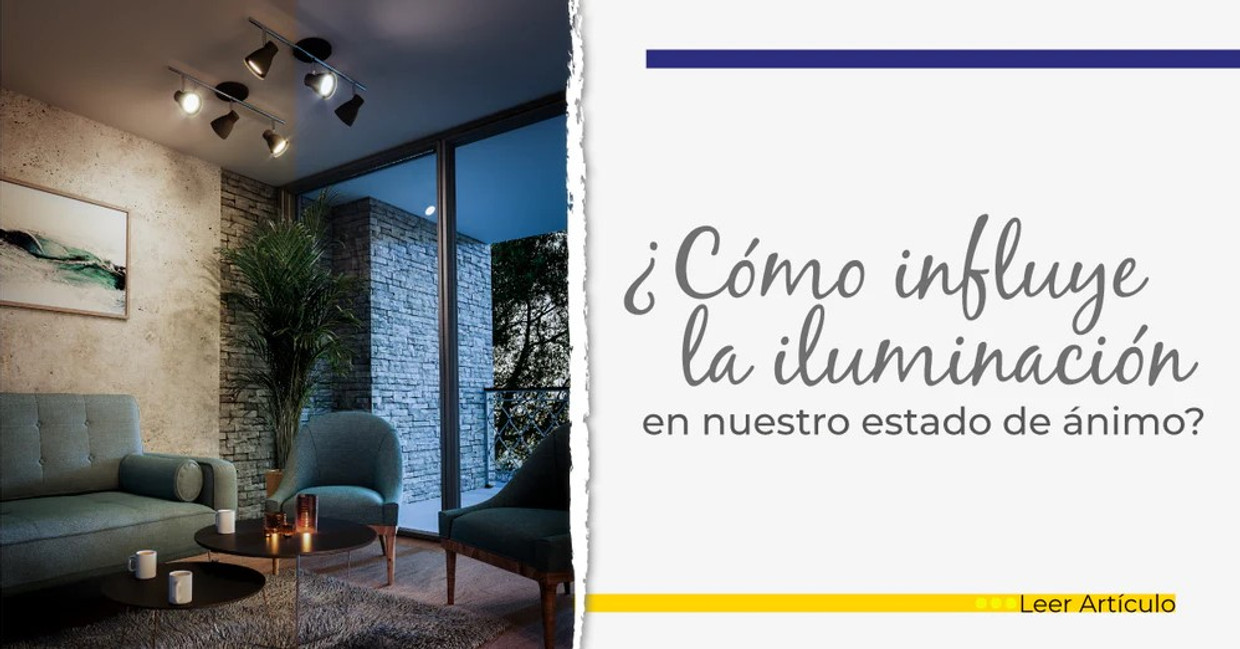 ¿Cómo influye la iluminación en nuestro estado de ánimo? ¿Cómo influye la iluminación en nuestro estado de ánimo?