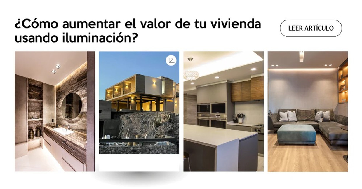 ¿Cómo aumentar el valor de tu vivienda usando iluminación? ¿Cómo aumentar el valor de tu vivienda usando iluminación?