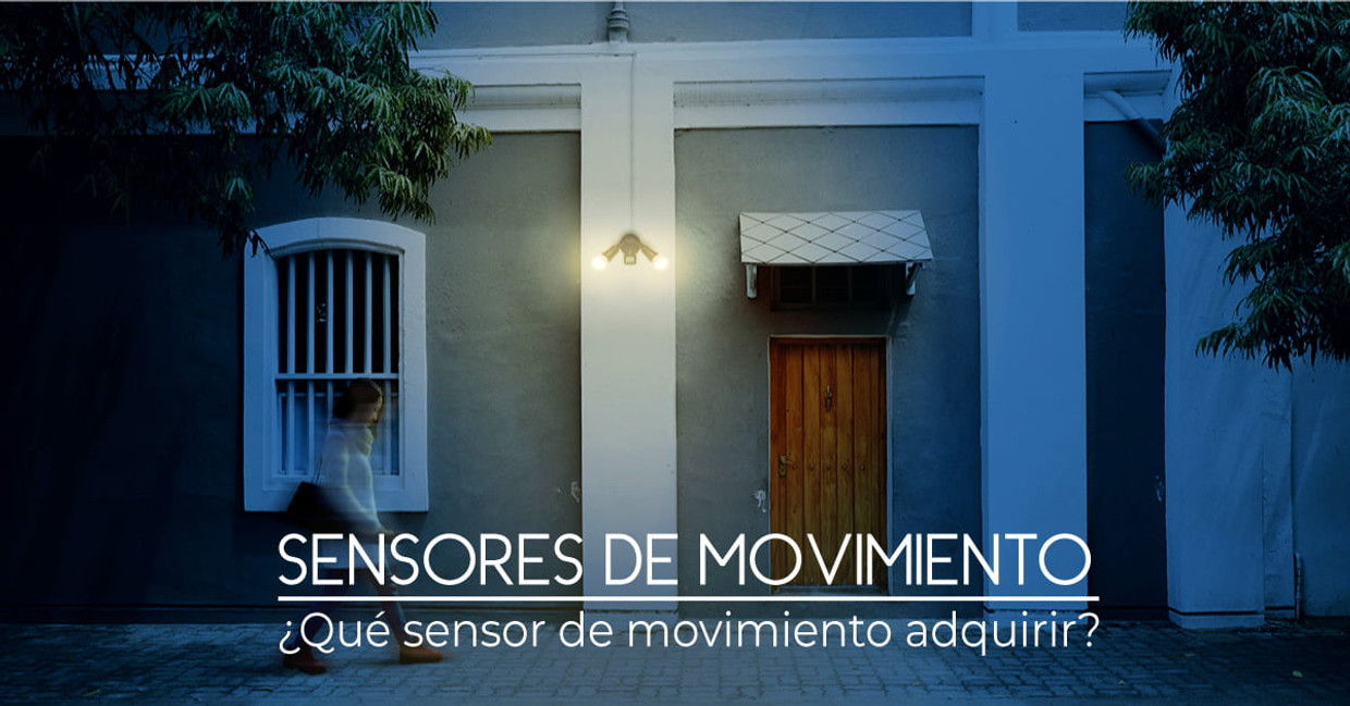 ¿Qué sensor de movimiento adquirir?