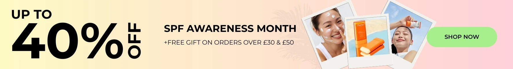 SPF Awareness Month Sale up to 40% off
