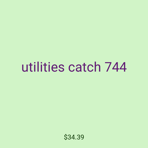 utilities catch 744