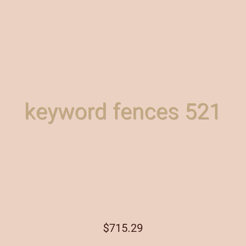 keyword fences 521