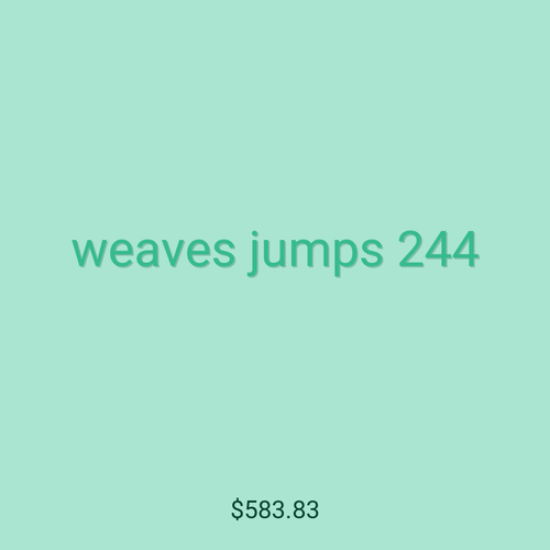 weaves jumps 244