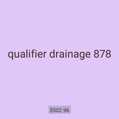qualifier drainage 878