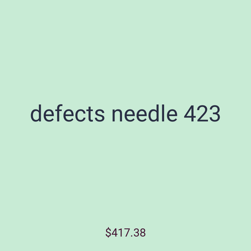 defects needle 423