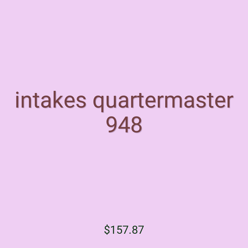 intakes quartermaster 948